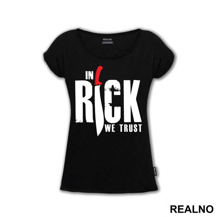 In Rick We Trust - The Walking Dead