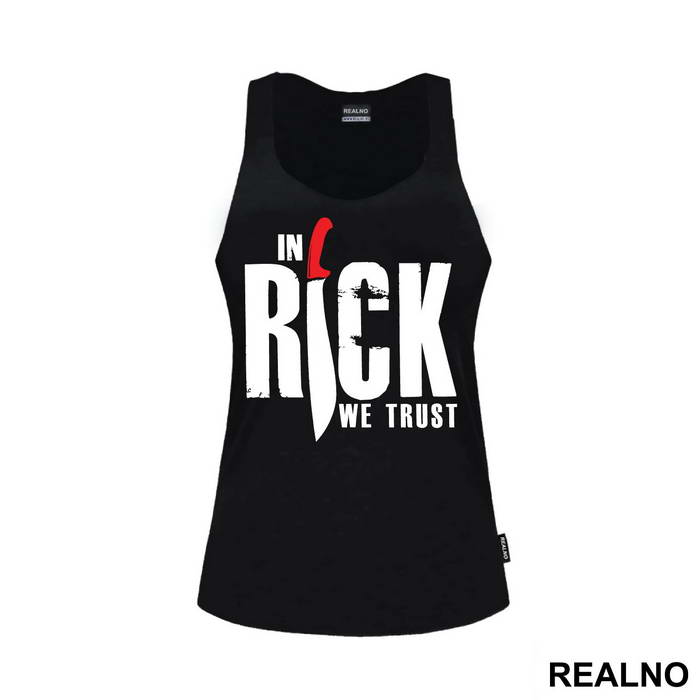 In Rick We Trust - The Walking Dead
