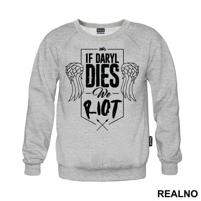 If Daryl Dies We Riot - The Walking Dead