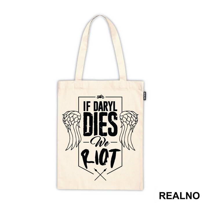 If Daryl Dies We Riot - The Walking Dead