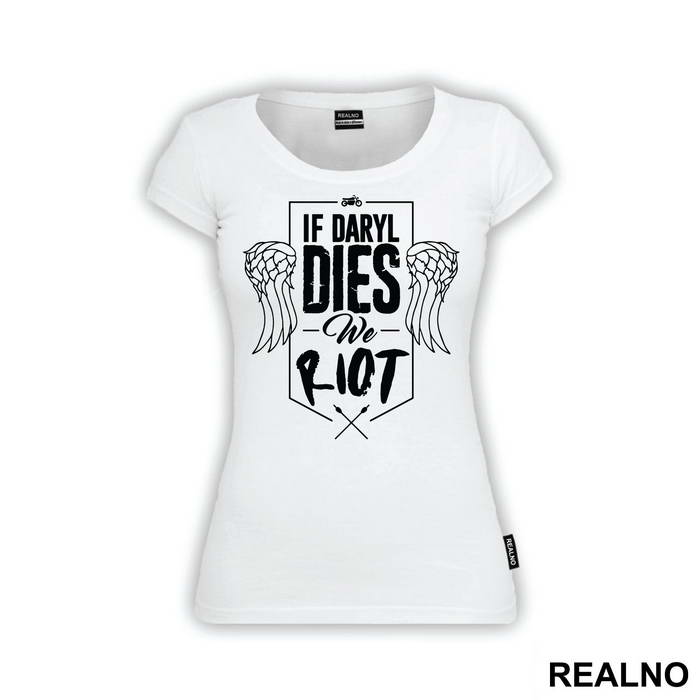 If Daryl Dies We Riot - The Walking Dead