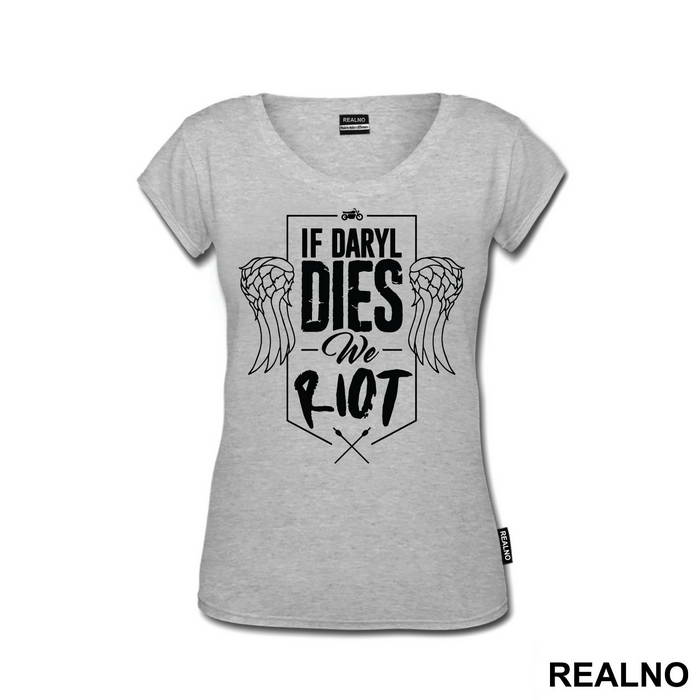 If Daryl Dies We Riot - The Walking Dead