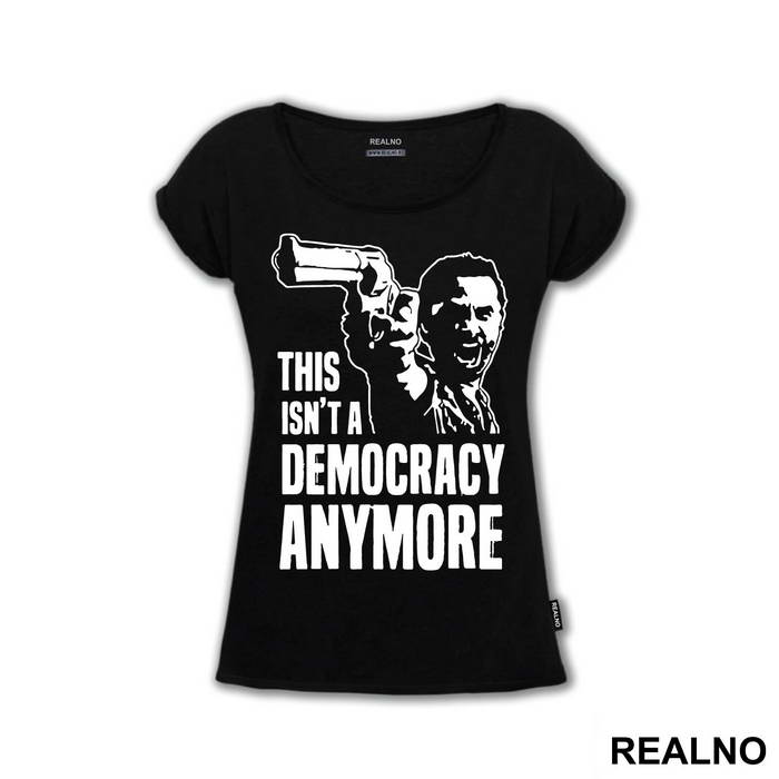 This Isn't A Democracy Anymore Rick With A Gun - The Walking Dead
