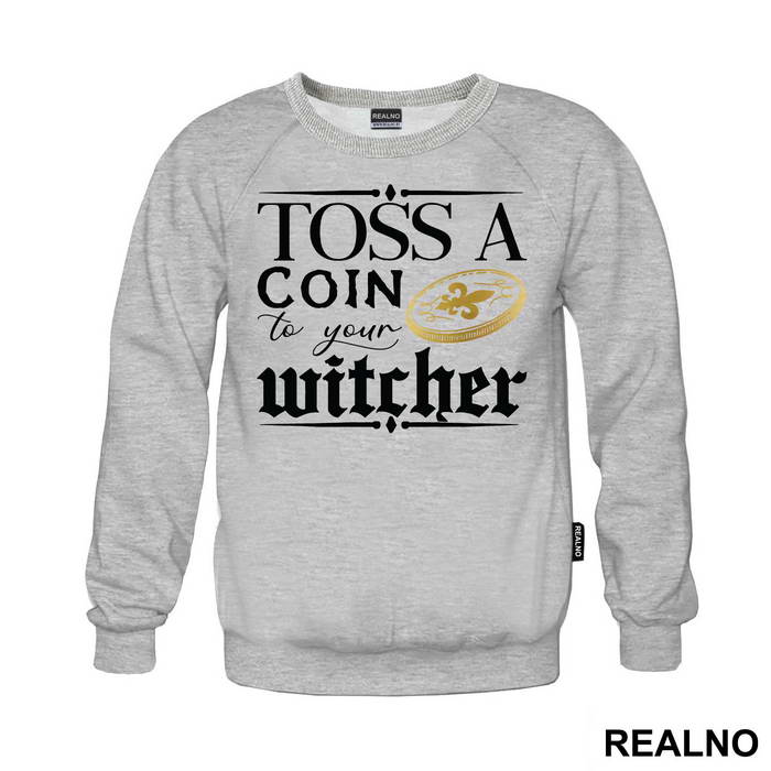 Toss A Coin To Your Witcher - Golden Coin - The Witcher - Majica