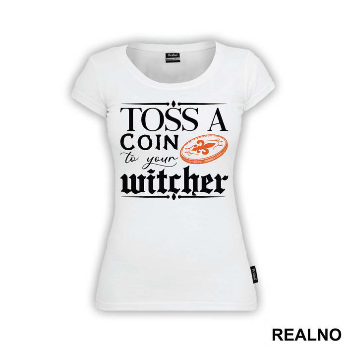Toss A Coin To Your Witcher - Golden Coin - The Witcher - Majica