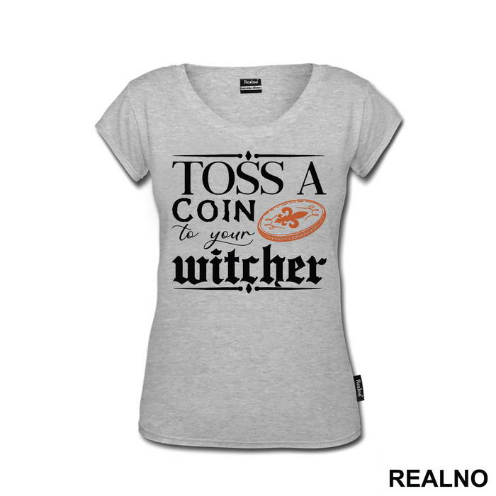 Toss A Coin To Your Witcher - Golden Coin - The Witcher - Majica