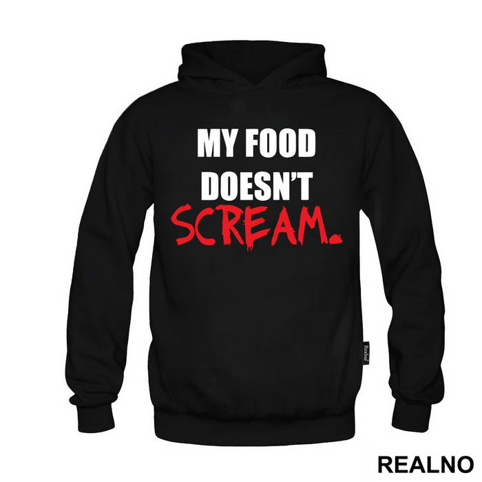 My Food Doesn't Scream - Hrana - Majica