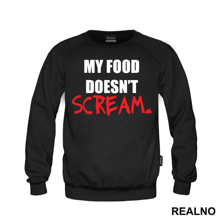 My Food Doesn't Scream - Hrana - Majica