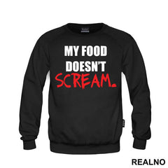 My Food Doesn't Scream - Hrana - Majica
