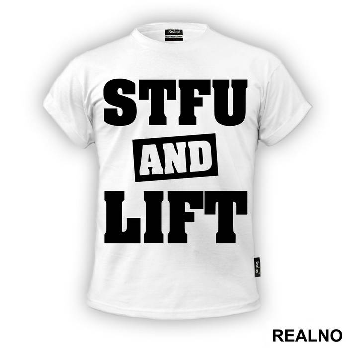 Stfu And Lift - Trening - Majica