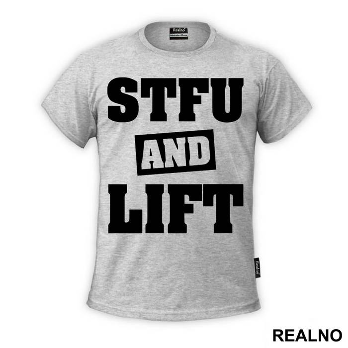 Stfu And Lift - Trening - Majica
