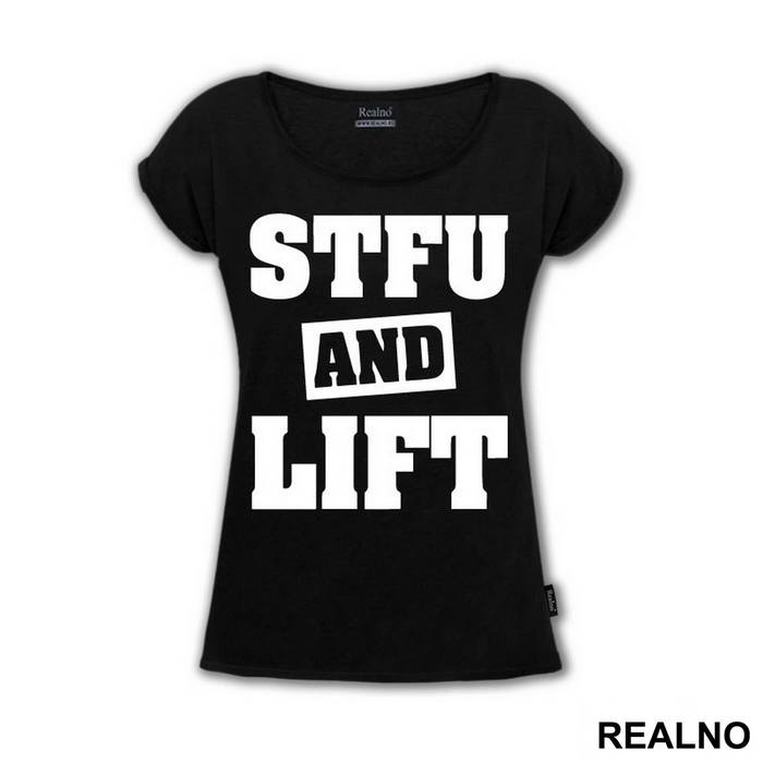 Stfu And Lift - Trening - Majica