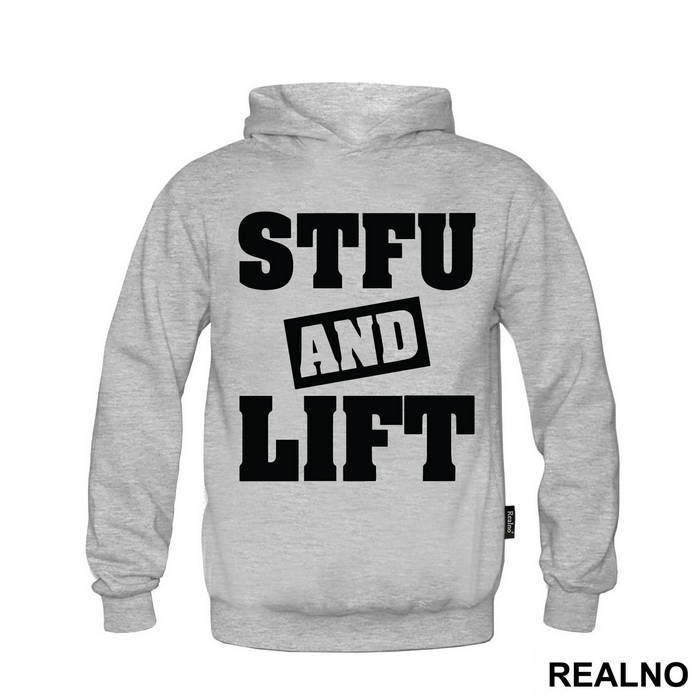 Stfu And Lift - Trening - Majica