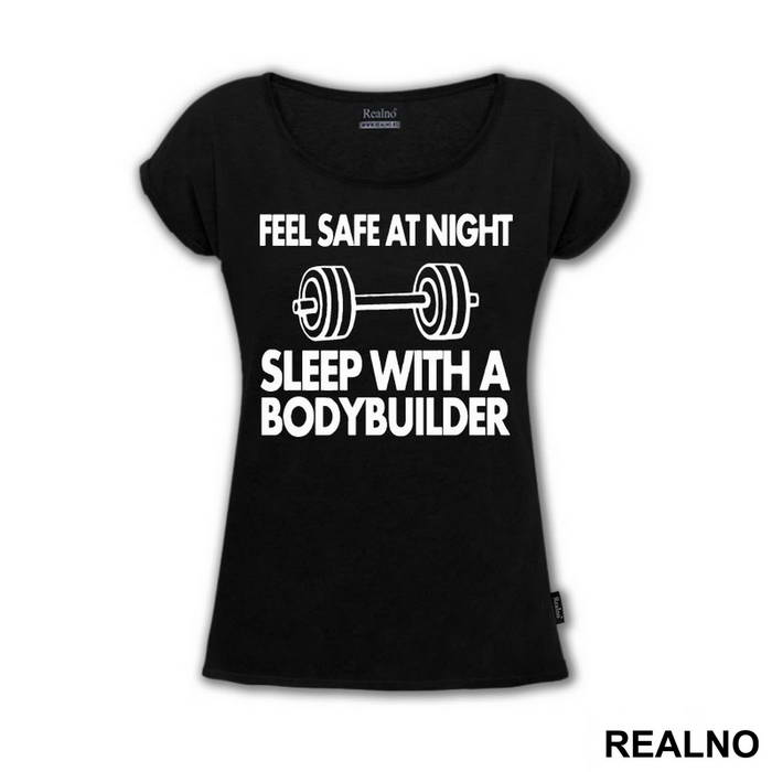 Feel Safe At Night Sleep With A Bodybuilder - Trening - Majica