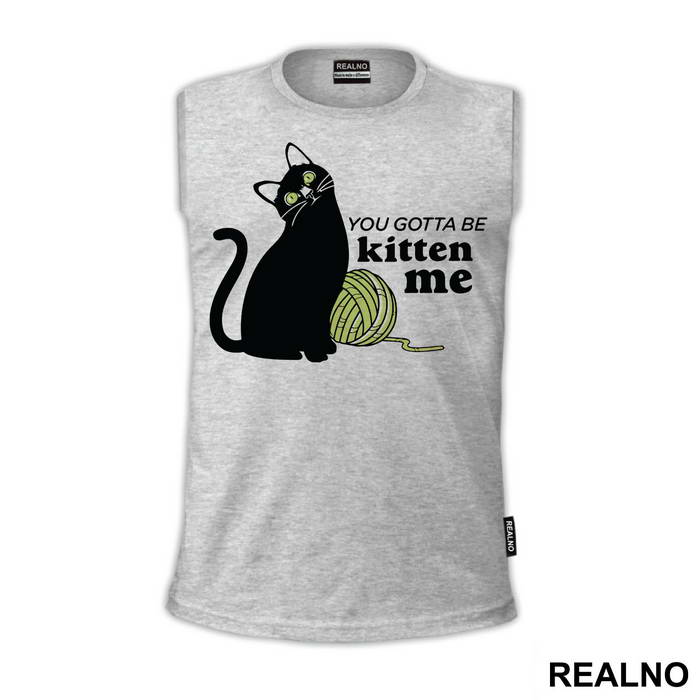 You Gotta Be Kitten Me - Humor