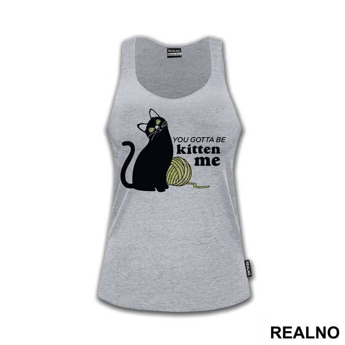 You Gotta Be Kitten Me - Humor