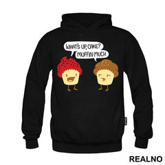What's Up Cake Muffin Much - Humor