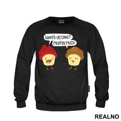 What's Up Cake Muffin Much - Humor