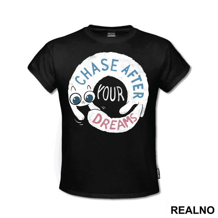 Chase After Your Dreams Cat Tail - Humor