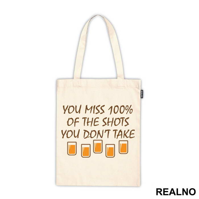You Miss 100% Of The Shots You Don't Take - Humor