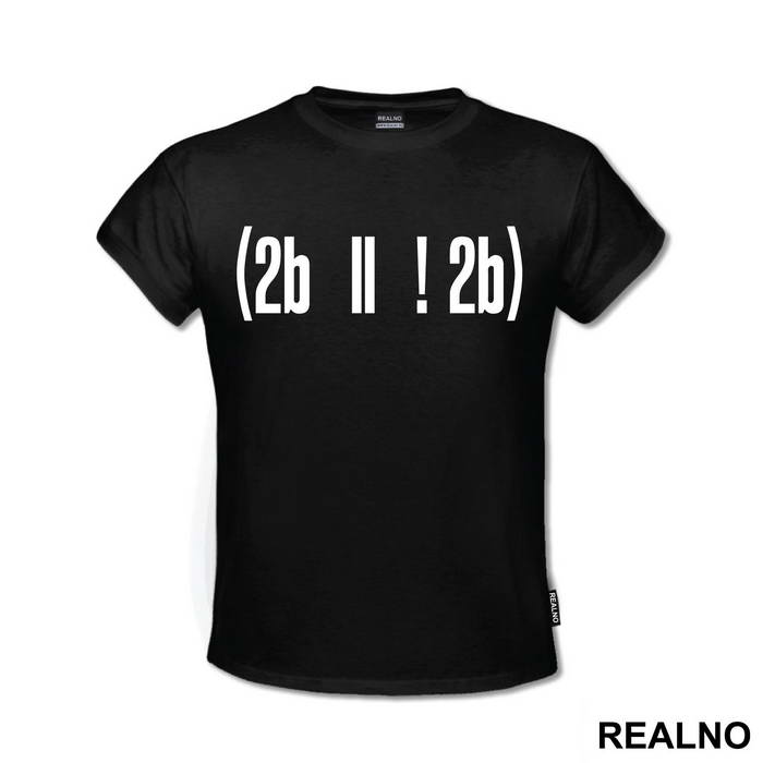 To Be Or Not To Be - Geek