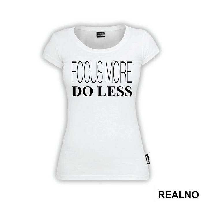 Focus More Do Less - Humor