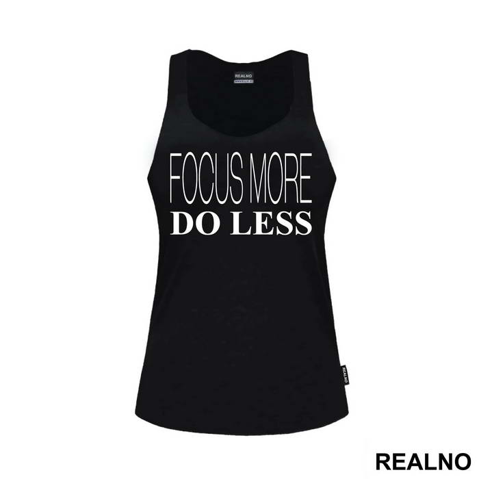 Focus More Do Less - Humor