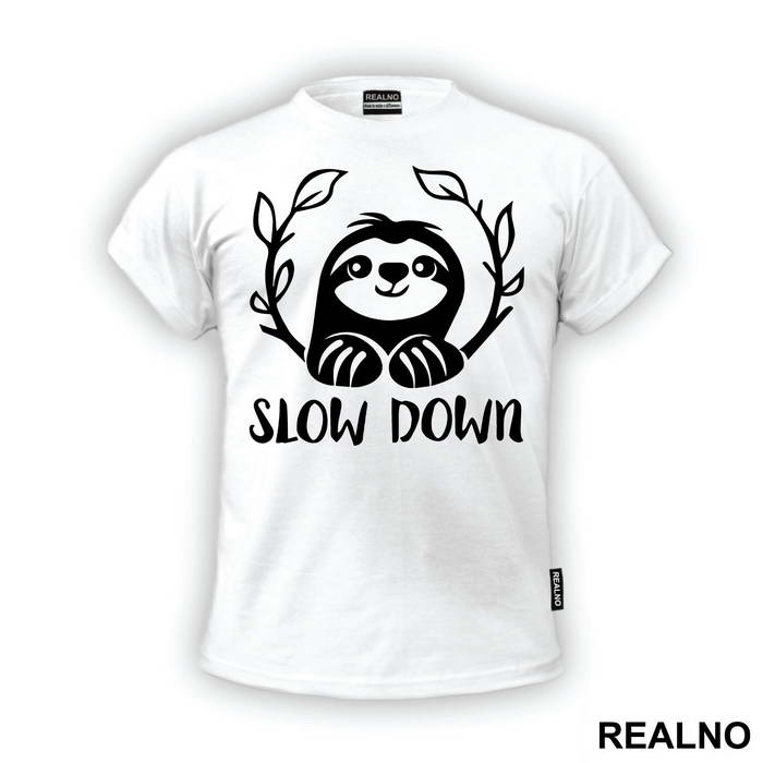 Slow Down Sloth - Humor