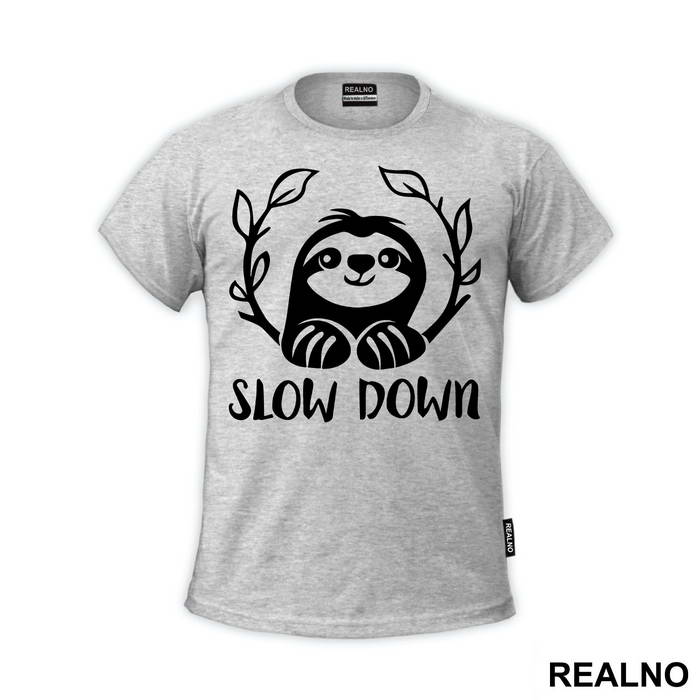 Slow Down Sloth - Humor