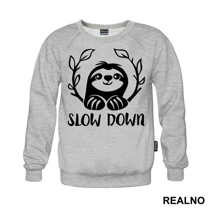 Slow Down Sloth - Humor
