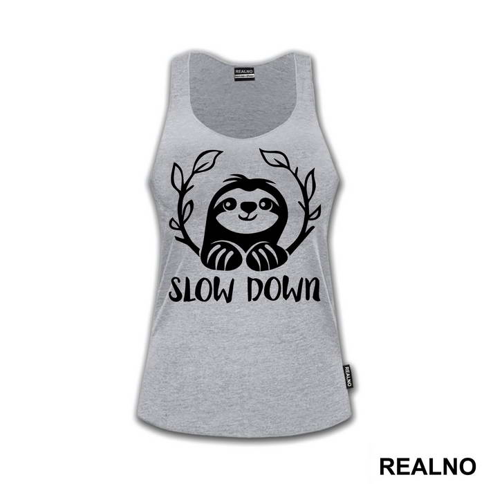 Slow Down Sloth - Humor