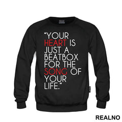 Your Heart Is Just A Beatbox For The Song Of Your Life - Humor