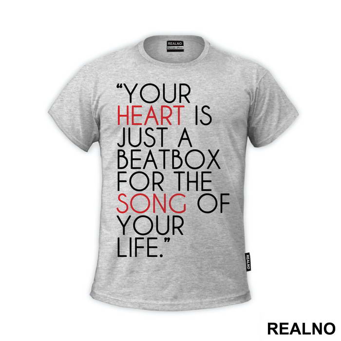 Your Heart Is Just A Beatbox For The Song Of Your Life - Humor