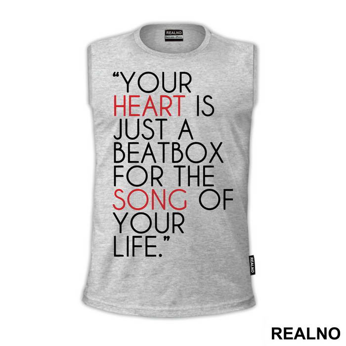 Your Heart Is Just A Beatbox For The Song Of Your Life - Humor