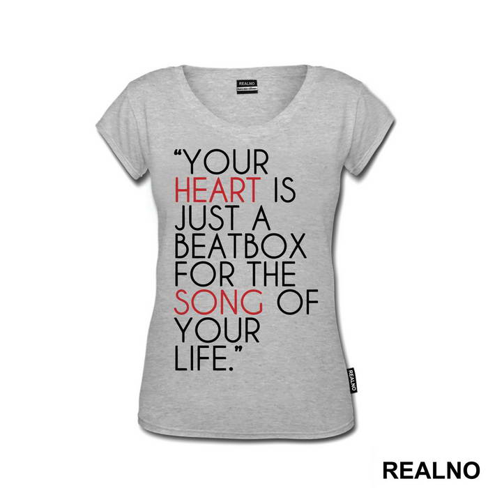 Your Heart Is Just A Beatbox For The Song Of Your Life - Humor