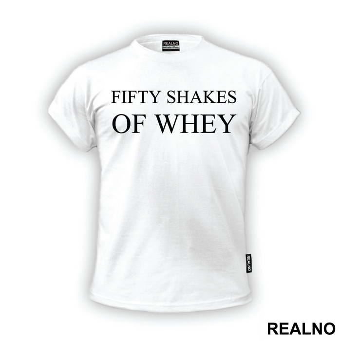 Fifty Shakes Of Whey - Humor
