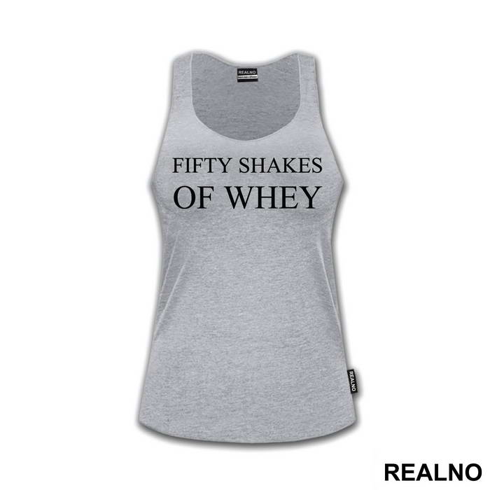 Fifty Shakes Of Whey - Humor
