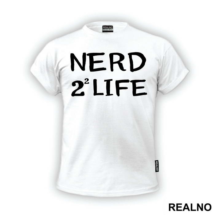 Nerd 4 Life - Geek