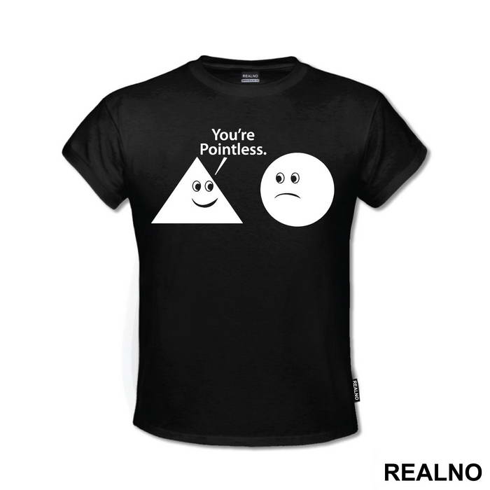 You're Pointless - Geek