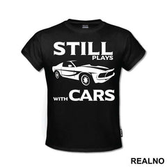 Still Plays With Cars - Humor