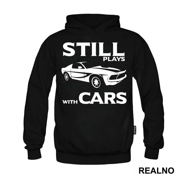 Still Plays With Cars - Humor