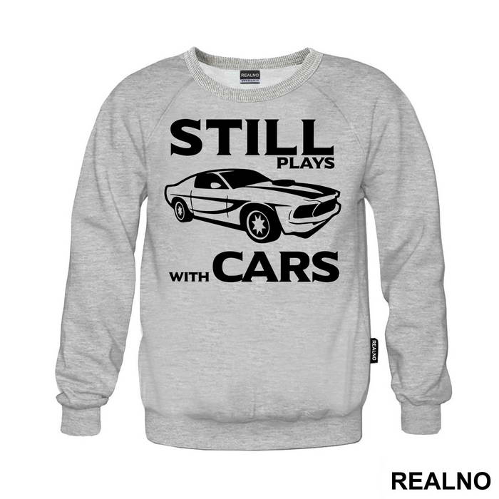 Still Plays With Cars - Humor