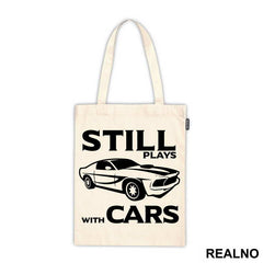 Still Plays With Cars - Humor