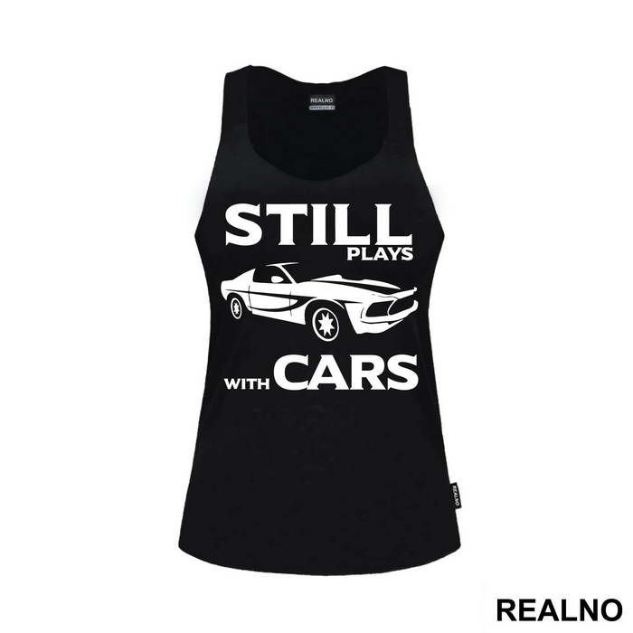Still Plays With Cars - Humor