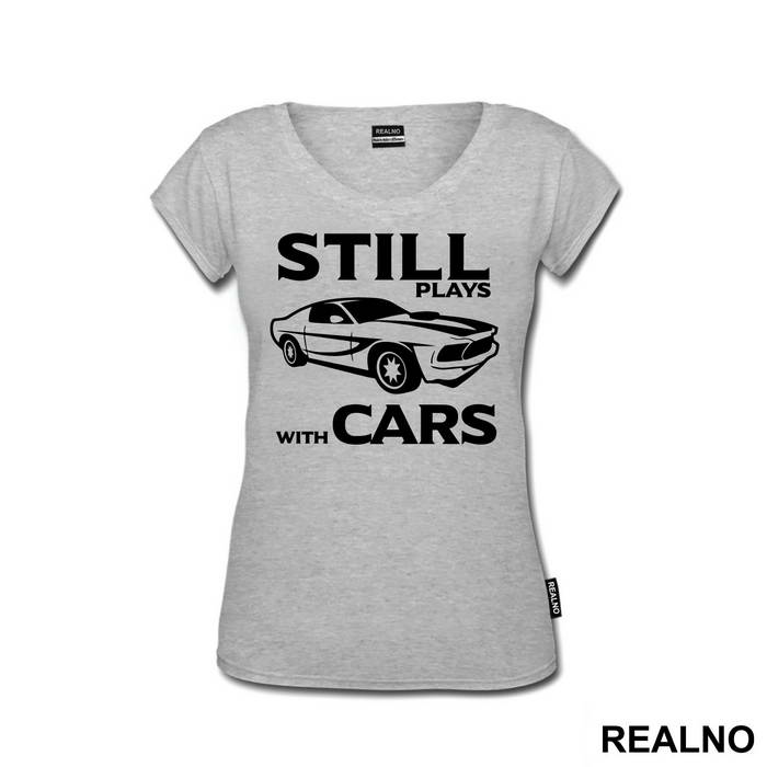 Still Plays With Cars - Humor