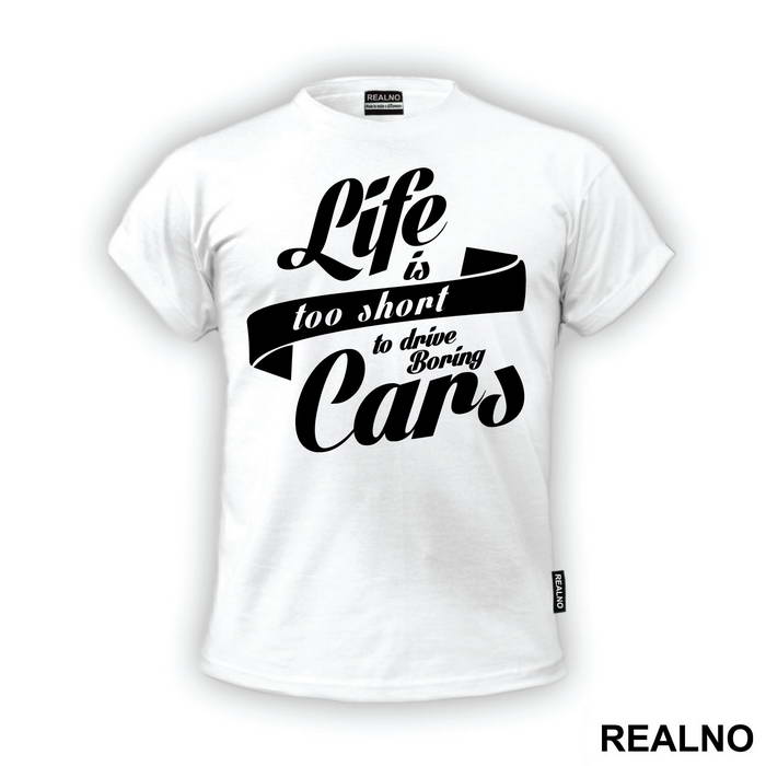 Life Is Too Short To Drive Bring Cars - Humor