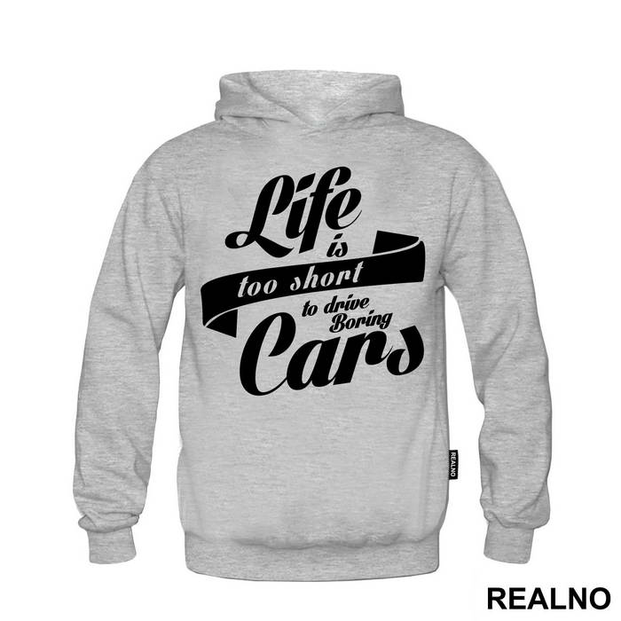 Life Is Too Short To Drive Bring Cars - Humor