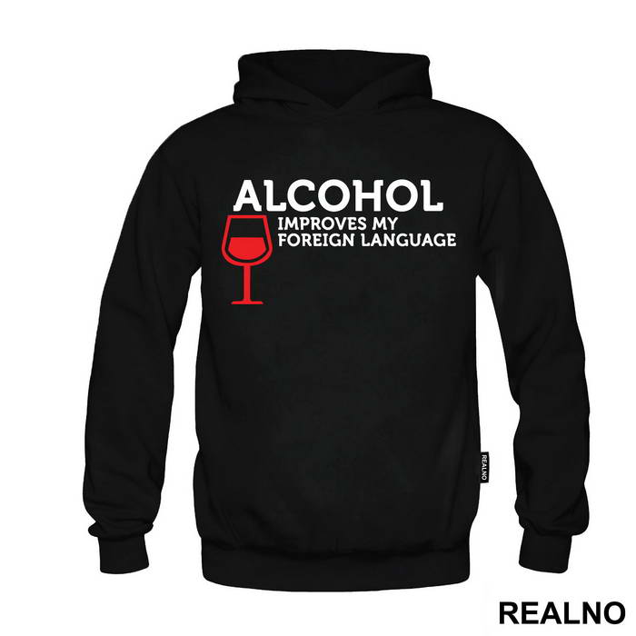 Alcohol Improves My Foreign Language - Humor
