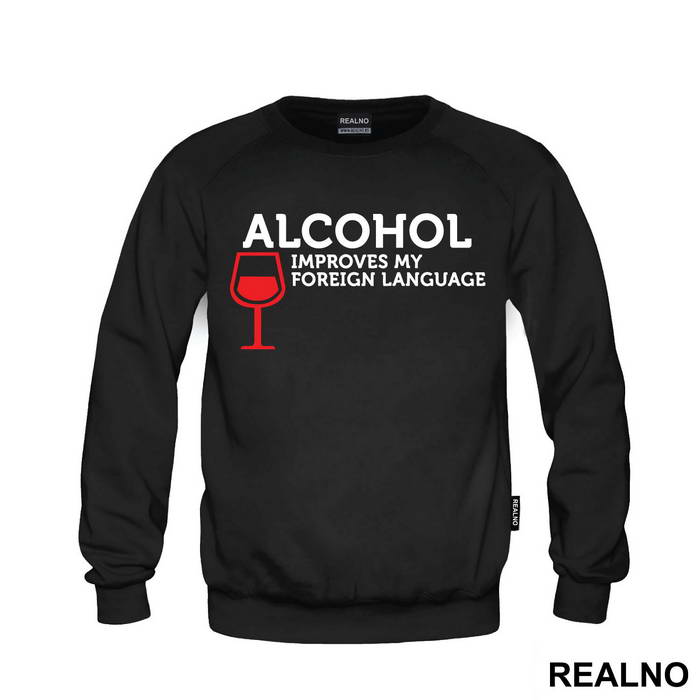 Alcohol Improves My Foreign Language - Humor
