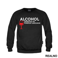 Alcohol Improves My Foreign Language - Humor